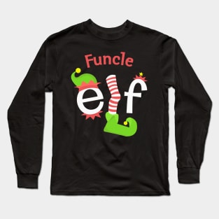 Funcle Elf Matching Family Christmas Tee Long Sleeve T-Shirt